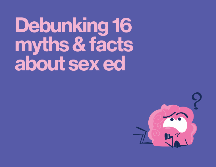 Debunking 16 Myths And Facts About Sex Ed A Guide For Parents Sex