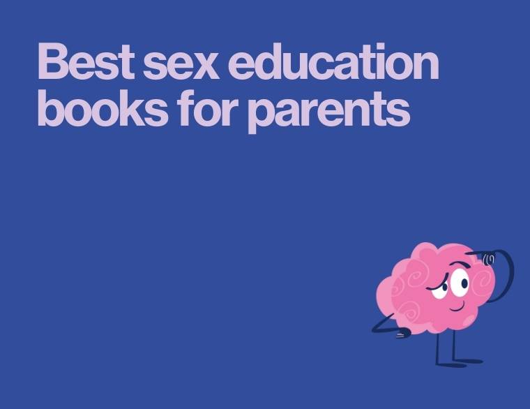coloured background and title of post on sex ed books for parents
