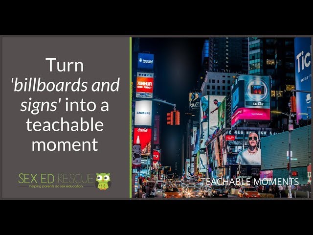 Teachable Moment Billboards And Signs Sex Ed Rescue 