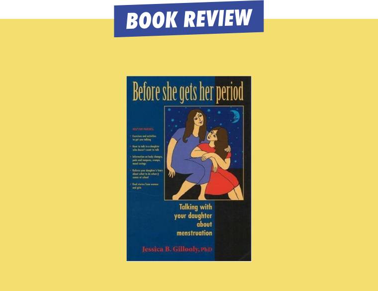 cover of Before She Gets her Period by Jessica B. Gillooly