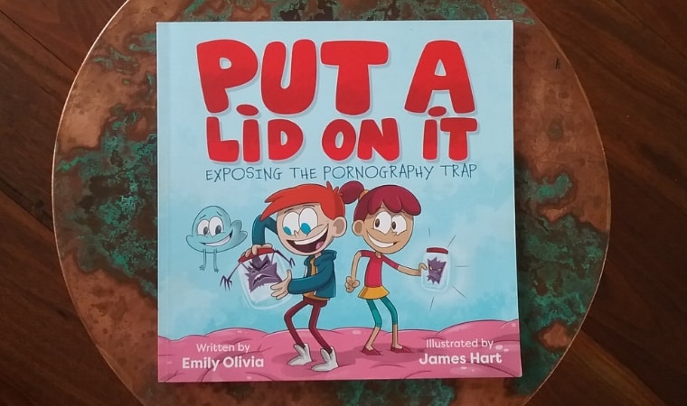 cover of Put a Lid on It: Exposing the Porn Trap by Emily Olivia