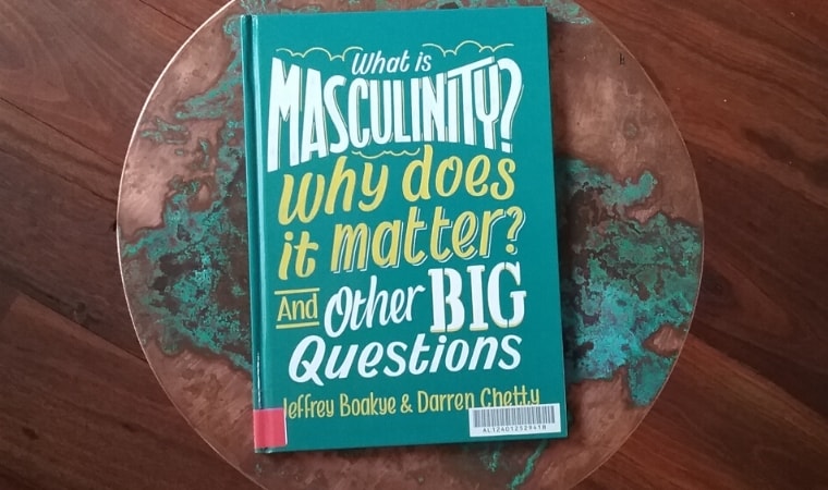 cover of What is Masculinity? Why Does it Matter? And Other Big Questions by Jeffrey Boakye and Darren Chetty