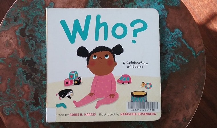 cover of Who? A Celebration of Babies by Robie H. Harris