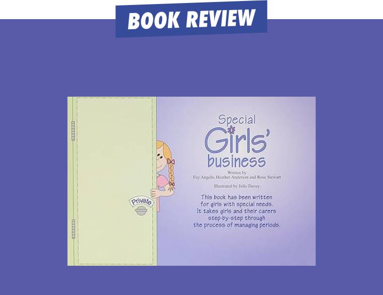 cover of Special Girls’ Business by Fay Angelo, Heather Pritchard and Rose Stewart
