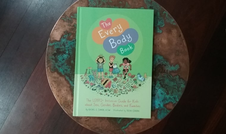 cover of The Every Body Book : The Lgbtq+ Inclusive Guide for Kids About Sex, Gender, Bodies, and Families by Rachel Simon