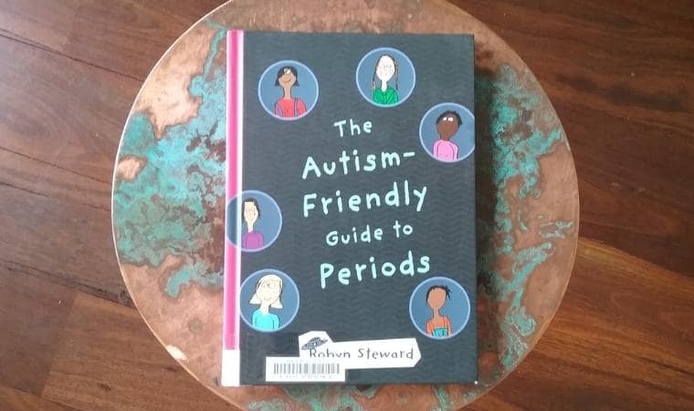 cover of The autism friendly guide to periods by robyn steward