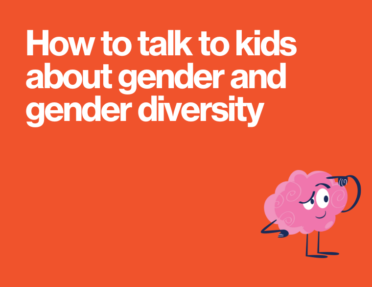 Talking to kids about gender and gender diversity | Parenting and gender guide