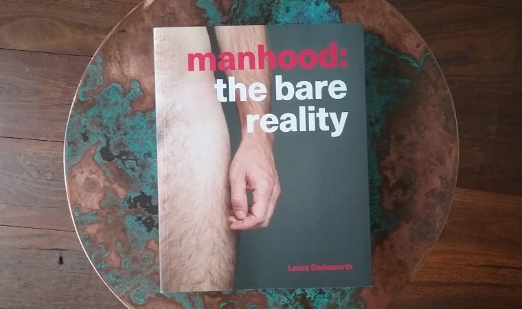 cover of Manhood. The Bare Reality by Laura Dodsworth