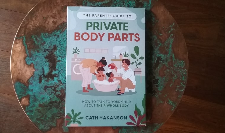 cover of The Parents' Guide to Private Body Parts by Cath Hakanson