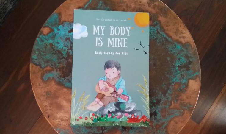 cover of My Body is Mine. Body Safety for Kids by Crystal Hardstaff