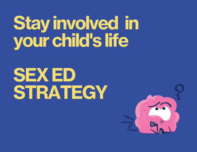 Stay involved with your child's life: Teaching sex ed through parental