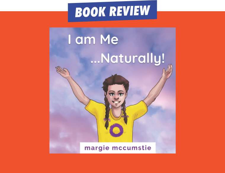cover of I am me... Naturally by Margie McCumstie