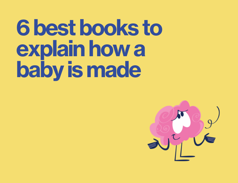 word on coloured background saying 5 besst "how a baby is made" books