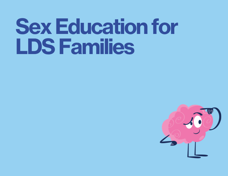 Sex Education for Latter-day Saints Parents: Teaching Sexuality Through Faith, Values and Agency