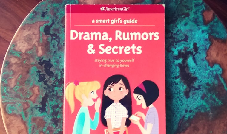 cover of A Smart Girl's Guide to Drama, Rumors & Secrets by American Girl