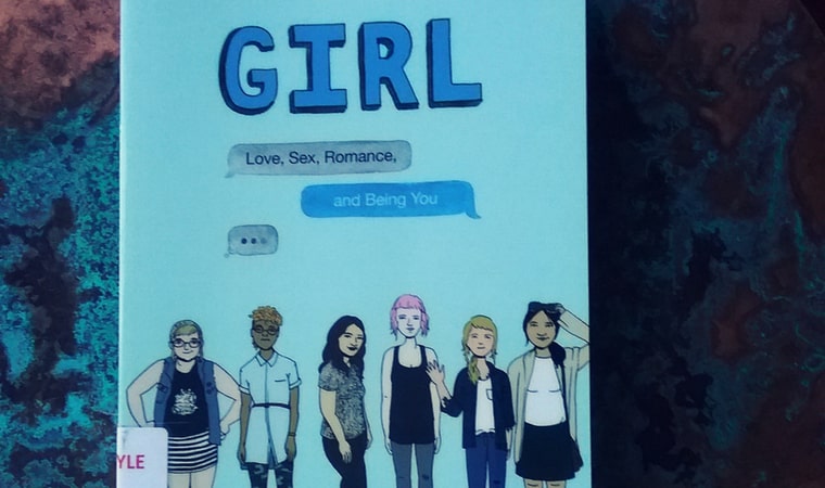 cover of GIRL Love, Sex, Romance, and Being You by Karen Rayne