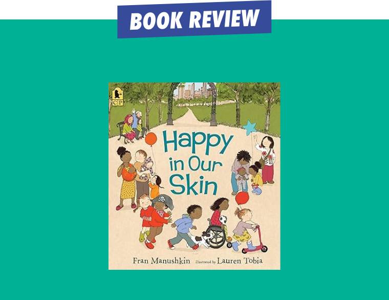 cover of Happy in Our Skin by Fran Manushkin