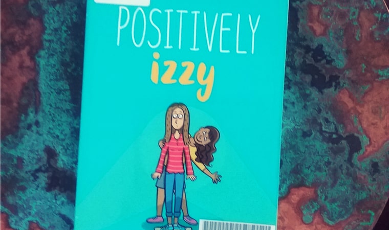 cover of Positively Izzy By Terri Libenson