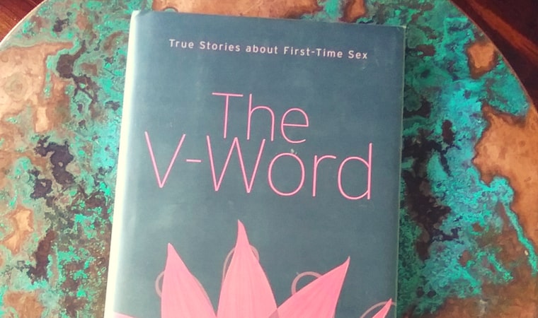 cover of The V-Word book. True Stories about First-Time Sex by Amber J. Keyser